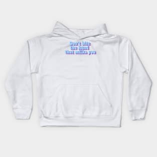 don't bite the hand that milks you - Sevro 2022 Kids Hoodie